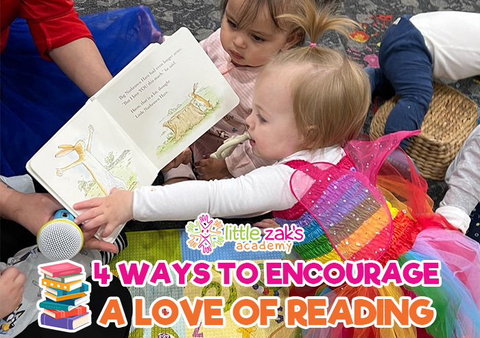 Little Zak's Academy | 4 ways to encourage a love of reading