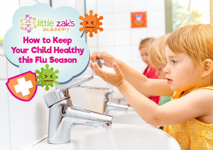 Little Zak's Academy | How to Keep Your Child Healthy this Flu Season